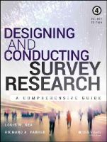 Louis M. Rea - Designing and Conducting Survey Research: A Comprehensive Guide - 9781118767030 - V9781118767030