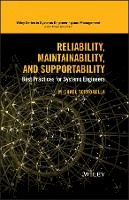 Michael Tortorella - Reliability, Maintainability, and Supportability: Best Practices for Systems Engineers - 9781118858882 - V9781118858882