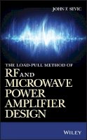 John F. Sevic - The Load-pull Method of RF and Microwave Power Amplifier Design - 9781118898178 - V9781118898178