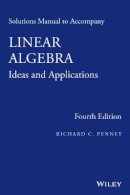Richard C. Penney - Linear Algebra, Solutions Manual: Ideas and Applications - 9781118911792 - V9781118911792
