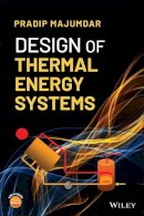Pradip Majumdar - Design of Thermal Energy Systems - 9781118956939 - V9781118956939