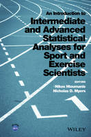 Nikos Ntoumanis - An Introduction to Intermediate and Advanced Statistical Analyses for Sport and Exercise Scientists - 9781118962053 - V9781118962053