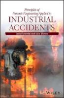 Luca Fiorentini - Principles of Forensic Engineering Applied to Industrial Accidents - 9781118962817 - V9781118962817