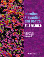 Debbie Weston - Infection Prevention and Control at a Glance - 9781118973554 - V9781118973554