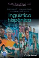 Manuel Diaz-Campos - Introduccion y Aplicaciones Contextualizadas a la Linguistica Hispanica - 9781118990209 - V9781118990209