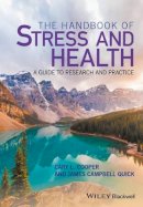 Cary L. Cooper - The Handbook of Stress and Health: A Guide to Research and Practice - 9781118993774 - V9781118993774