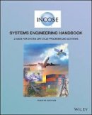 Incose - INCOSE Systems Engineering Handbook: A Guide for System Life Cycle Processes and Activities - 9781118999400 - V9781118999400