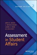 Schuh, John H.; Biddix, J. Patrick; Kinzie, Jillian; Dean, Laura A. - Assessment in Student Affairs - 9781119049609 - V9781119049609