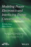 M. Godoy Simoes - Modeling Power Electronics and Interfacing Energy Conversion Systems - 9781119058267 - V9781119058267