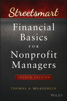 Thomas A. McLaughlin - Streetsmart Financial Basics for Nonprofit Managers - 9781119061151 - V9781119061151