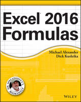Michael Alexander - Excel 2016 Formulas - 9781119067863 - V9781119067863