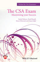 Rachel Roberts - The CSA Exam: Maximizing your Success - 9781119079194 - V9781119079194