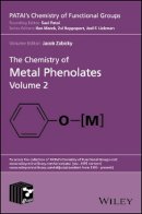 Jacob Zabicky - The Chemistry of Metal Phenolates, Volume 2 - 9781119083283 - V9781119083283