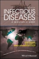 Eskild Petersen - Infectious Diseases: A Geographic Guide - 9781119085720 - V9781119085720