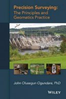 John Olusegun Ogundare - Precision Surveying: The Principles and Geomatics Practice - 9781119102519 - V9781119102519