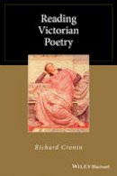 Richard Cronin - Reading Victorian Poetry - 9781119121411 - V9781119121411