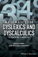 Steve Chinn - Mathematics for Dyslexics and Dyscalculics: A Teaching Handbook - 9781119159964 - V9781119159964