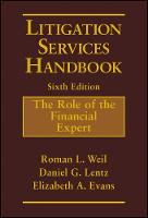 Roman L. Weil - Litigation Services Handbook: The Role of the Financial Expert - 9781119166320 - V9781119166320