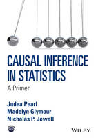 Judea Pearl - Causal Inference in Statistics: A Primer - 9781119186847 - V9781119186847