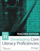 Odell Education - Developing Core Literacy Proficiencies, Grade 11 - 9781119192657 - V9781119192657
