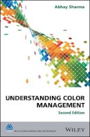 Abhay Sharma - Understanding Color Management - 9781119223634 - V9781119223634