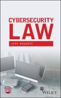 Jeff Kosseff - Cybersecurity Law - 9781119231509 - V9781119231509