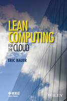 Eric Bauer - Lean Computing for the Cloud - 9781119231875 - V9781119231875