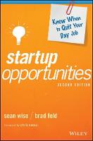 Sean Wise - Startup Opportunities: Know When to Quit Your Day Job - 9781119378181 - V9781119378181