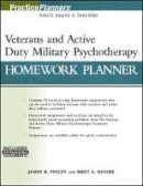 James R. Finley - Veterans and Active Duty Military Psychotherapy Homework Planner: (with Download) - 9781119384823 - V9781119384823
