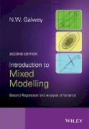 Nicholas W. Galwey - Introduction to Mixed Modelling: Beyond Regression and Analysis of Variance - 9781119945499 - V9781119945499