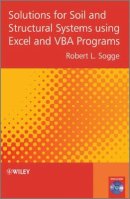 Robert Sogge - Solutions for Soil and Structural Systems Using Excel and VBA Programs - 9781119951551 - V9781119951551
