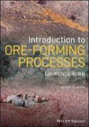 Laurence Robb - Introduction to Ore-Forming Processes - 9781119967507 - V9781119967507