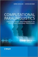 Schuller, Bjorn W.; Batliner, Anton - Computational Paralinguistics - 9781119971368 - V9781119971368