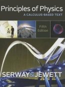 Serway, Raymond A.; Jewett, John W. - Principles of Physics - 9781133104261 - V9781133104261