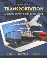 John Coyle - Transportation: A Global Supply Chain Perspective - 9781133592969 - V9781133592969