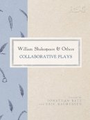 Prof. Eric Rasmussen - William Shakespeare and Others: Collaborative Plays - 9781137271440 - V9781137271440