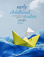 Jenny Willan - Early Childhood Studies: A Multidisciplinary Approach - 9781137274014 - V9781137274014