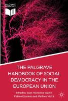 Jean-Michel De Waele (Ed.) - The Palgrave Handbook of Social Democracy in the European Union - 9781137293794 - V9781137293794