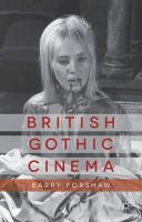 B. Forshaw - British Gothic Cinema - 9781137300317 - V9781137300317