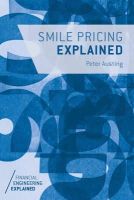 Peter Austing - Smile Pricing Explained (Financial Engineering Explained) - 9781137335715 - V9781137335715