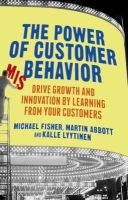 M. Fisher - The Power of Customer Misbehavior: Drive Growth and Innovation by Learning from Your Customers - 9781137348913 - V9781137348913