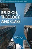 Joerg Rieger (Ed.) - Religion, Theology, and Class: Fresh Engagements after Long Silence - 9781137351425 - V9781137351425