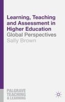 Sally Brown - Learning, Teaching and Assessment in Higher Education: Global Perspectives - 9781137396662 - V9781137396662