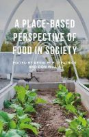 Kevin M. Fitzpatrick (Ed.) - A Place-Based Perspective of Food in Society - 9781137408365 - V9781137408365