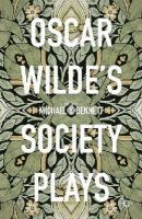 Michael Y. Bennett (Ed.) - Oscar Wilde´s Society Plays - 9781137410924 - V9781137410924