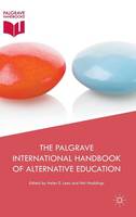 Helen E. Lees (Ed.) - The Palgrave International Handbook of Alternative Education - 9781137412904 - V9781137412904