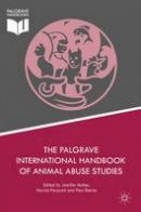 Harriet Pierpoint (Ed.) - The Palgrave International Handbook of Animal Abuse Studies - 9781137431820 - V9781137431820
