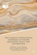 Jeroen Huisman (Ed.) - The Palgrave International Handbook of Higher Education Policy and Governance - 9781137456168 - V9781137456168