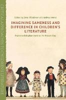 Emer O´sullivan (Ed.) - Imagining Sameness and Difference in Children´s Literature: From the Enlightenment to the Present Day - 9781137461681 - V9781137461681