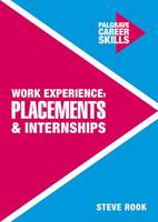 Steven Rook - Work Experience, Placements and Internships - 9781137462015 - V9781137462015